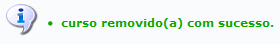 Figura 4: Curso Removido com Sucesso 
