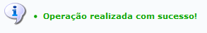  Figura 6: Operação Realizada com Sucesso