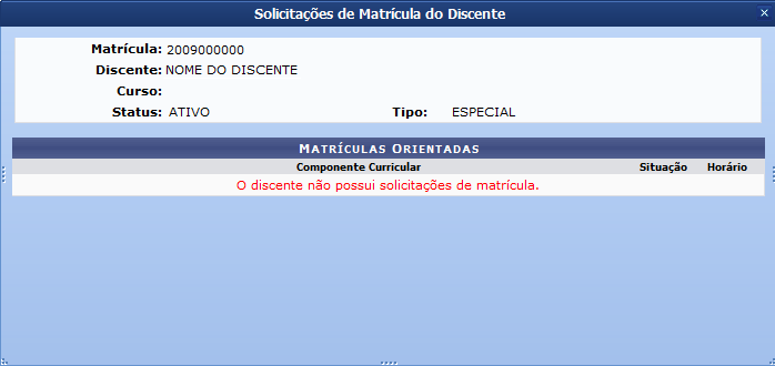 Figura 4: Visualizar as Orientações de Matrícula.