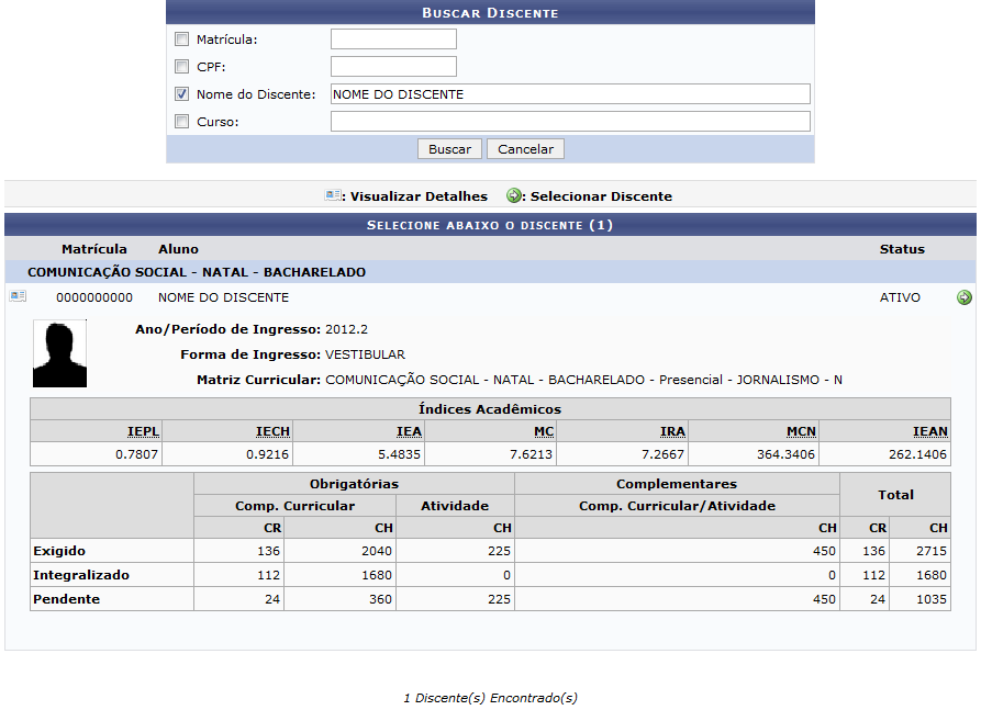 Figura 3: Buscar Discente; Selecione abaixo o discente