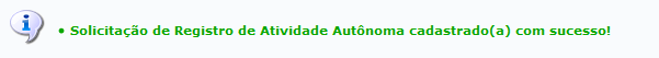 Figura 6: Mensagem de Sucesso para Análise de Solicitação de Atividade Autônoma