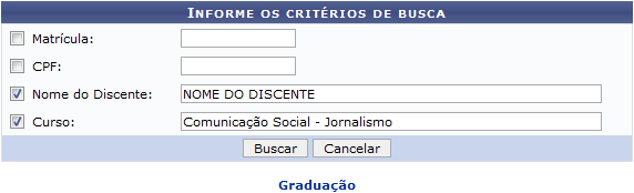 Figura 1: Informe os Critérios de Busca