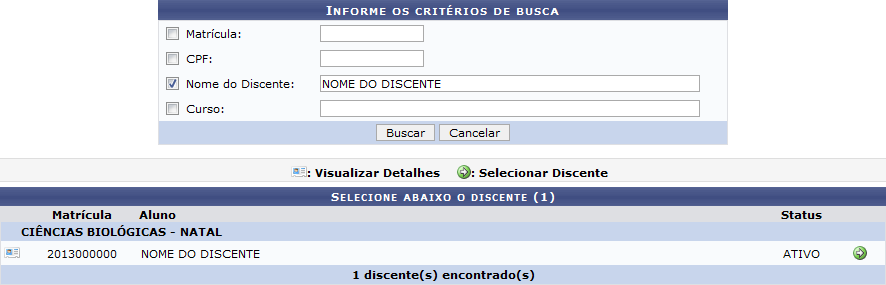 Figura 2: Informe os Critérios de Busca; Selecione Abaixo o Discente