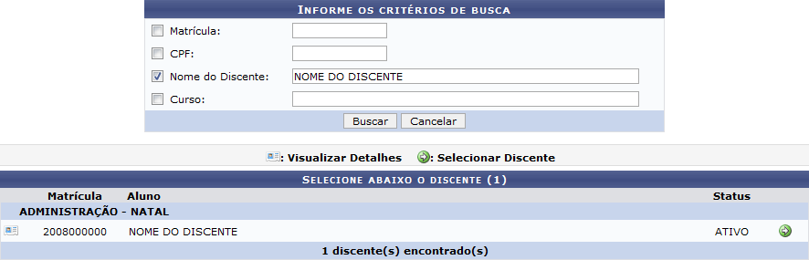 Figura 2: Informe os Critérios de Busca; Selecione Abaixo o Discente