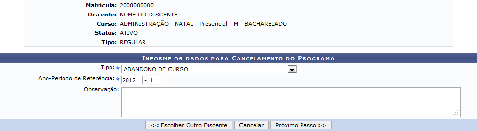 Figura 4: Informe os Dados para Cancelamento do Programa