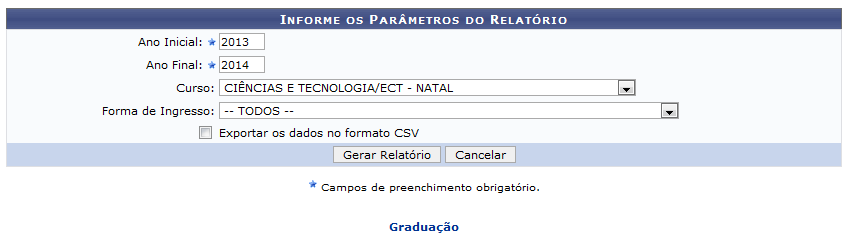  Figura 1: Informe os Parâmetros do Relatório