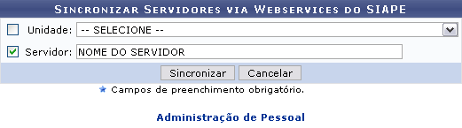 Figura 1: Sincronizar Servidores via Webservices do SIAPE