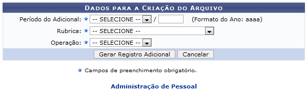 Figura 1:Dados para Criação do Arquivo