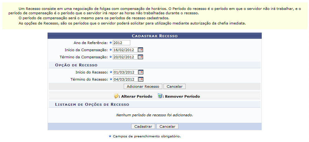 Figura 1: Cadastrar Recesso