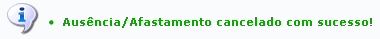 Figura 16: Ausência/Afastamento Cancelado com Sucesso