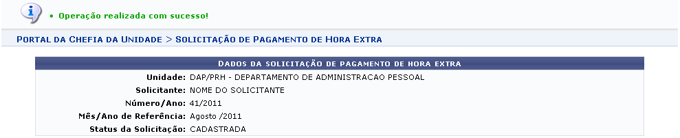 Figura 3: Mensagem de Sucesso; Dados da Solicitação de Pagamento Hora Extra