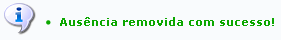 Figura 9: Mensagem de Sucesso da Remoção da Ausência