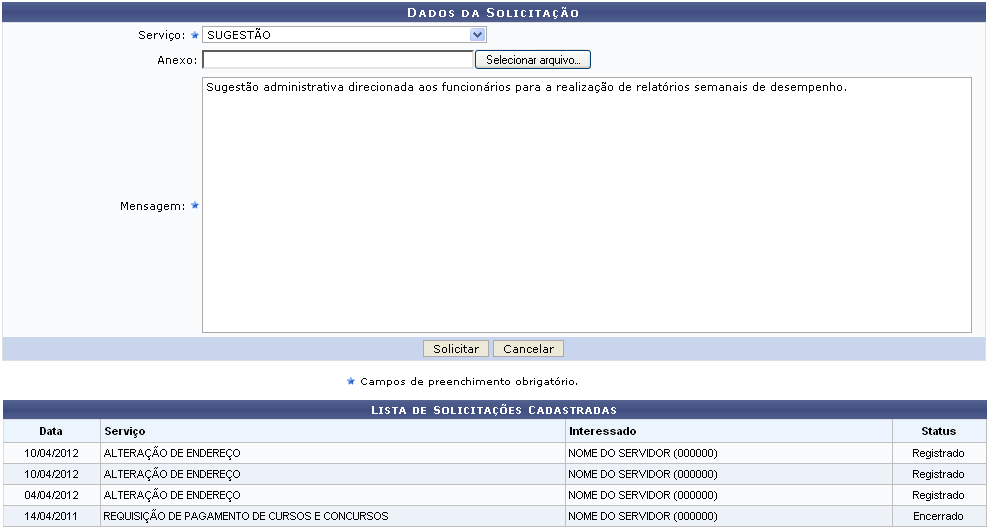 Figura 1: Dados da Solicitação; Lista de Solicitações Cadastradas