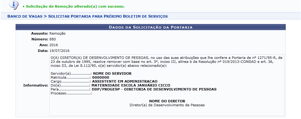 Figura 15: Mensagem de Sucesso do Deferimento da Solicitação de Remoção; Dados da Solicitação da Portaria