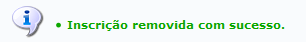Figura 7: Mensagem de Sucesso da Remoção do Aluno Inscrito