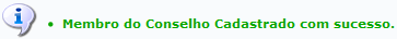  Figura 2: Membro do Conselho Cadastrado com sucesso.