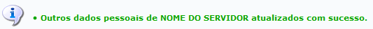 Figura 2: Mensagem de Sucesso da Alteração dos Dados do Servidor