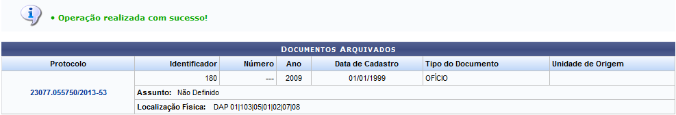 Figura 6: Mensagem de Sucesso do Arquivamento do Documento; Documentos Arquivados