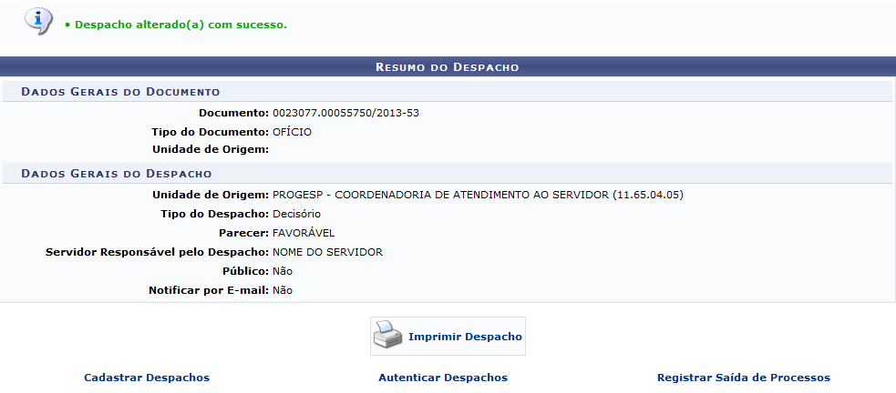 Figura 8: Mensagem de Sucesso da Alteração do Despacho
