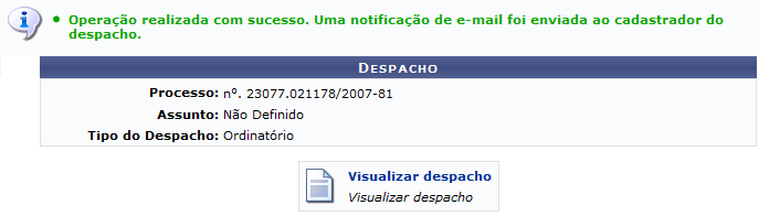 Figura 9: Mensagem de Sucesso da Autenticação; Despacho