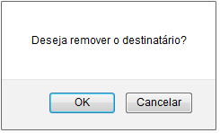 Figura 5: Caixa de Diálogo de Remoção do Destinatário