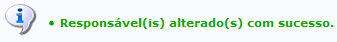 Figura 15: Mensagem de Sucesso da Alteração do Responsável