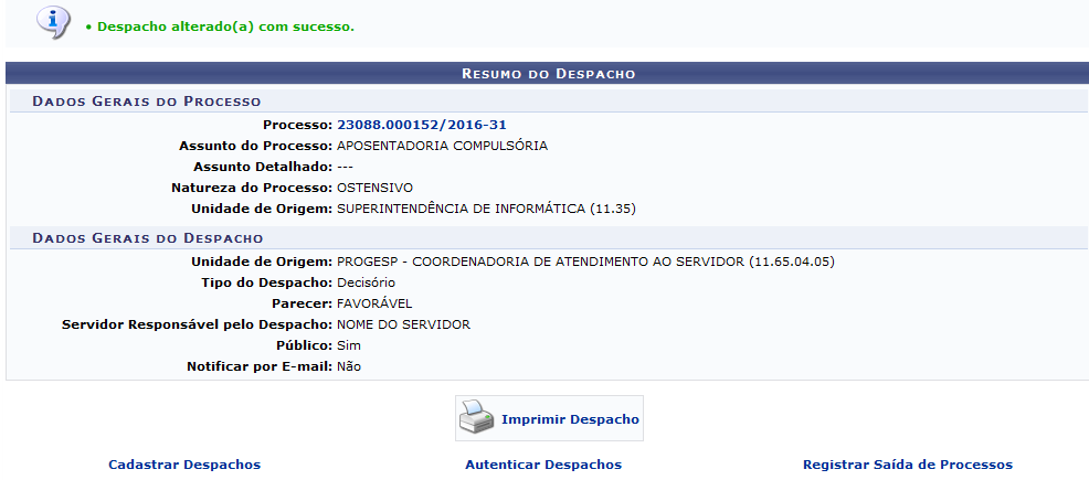 Figura 9: Mensagem de Sucesso da Alteração; Resumo do Despacho
