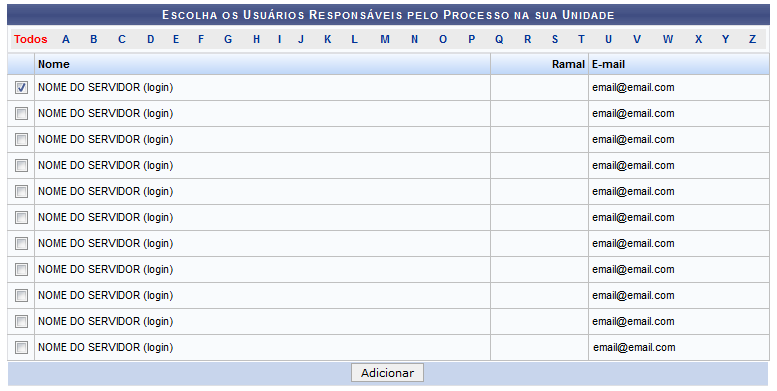 Figura 10: Escolha os Usuários Responsáveis pelo Processo na sua Unidade