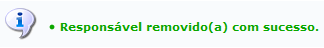 Figura 13: Mensagem de Sucesso de Remoção do Responsável pelo Processo