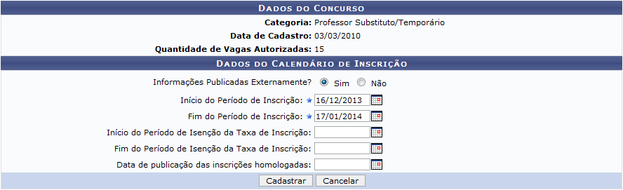 Figura 3: Dados do Concurso/Dados do Calendário de Inscrição
